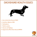 Graphic of common health issues in Dachshunds superimposed in a Dachshund Silhouette